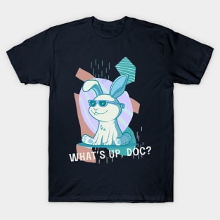 What’s up doc T-Shirt